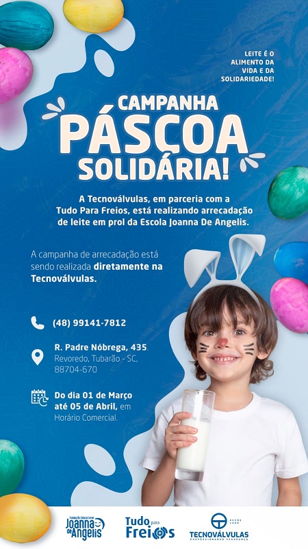 Campanha Páscoa Solidária  - Tecnovalvulas